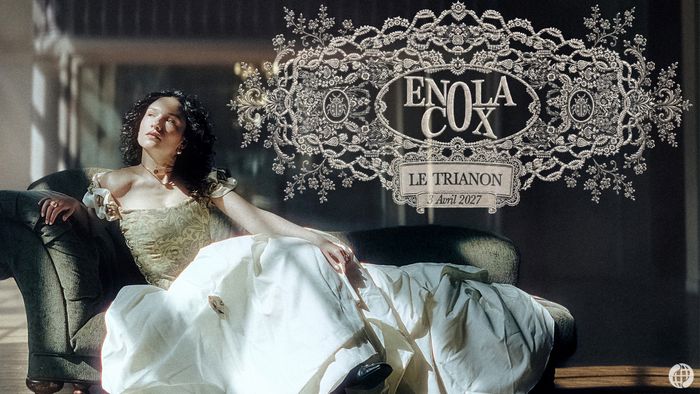 Enola Cox @Trianon