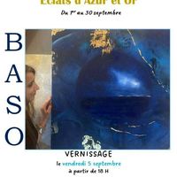 Vernissage : Eclats d'Azur et Or