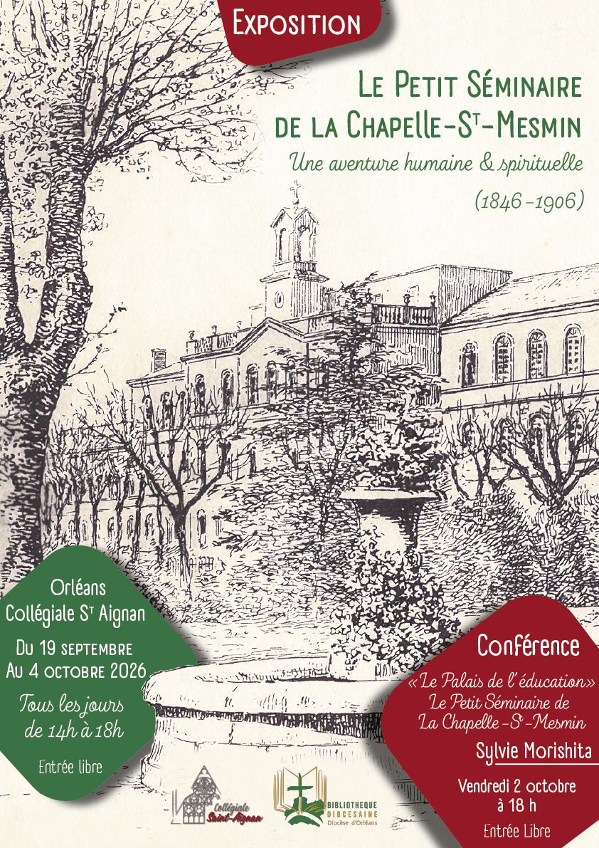 Le Petit Séminaire de la Chapelle-St-Mesmin : une aventure humaine & spirituelle