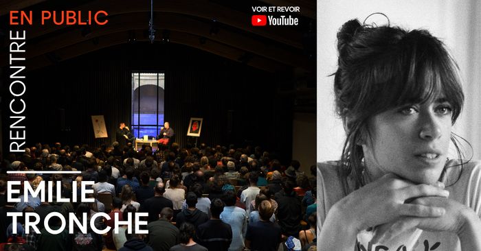 Rencontre avec Emilie Tronche