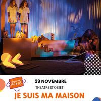 Théâtre - Je suis ma maison