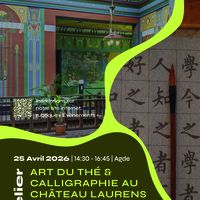 Art du thé chinois & calligraphie chinoise au Château Laurens