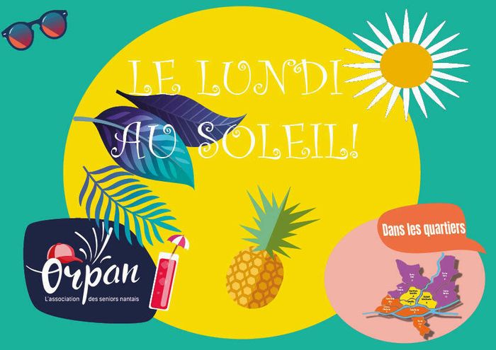 Le Lundi au soleil avec l'ORPAN