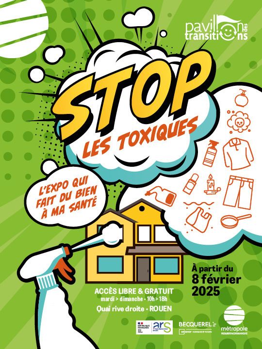 STOP LES TOXIQUES, l’expo qui fait du bien à ma santé