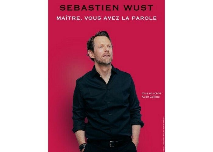 Sébastien Wust : Maître, vous avez la parole