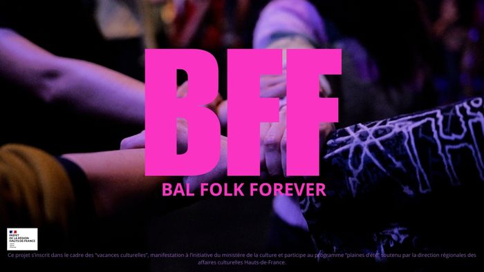 BFF - Bal Folk Forever