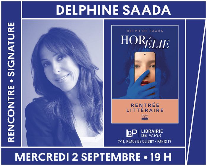 Delphine Saada présente « Horélie »