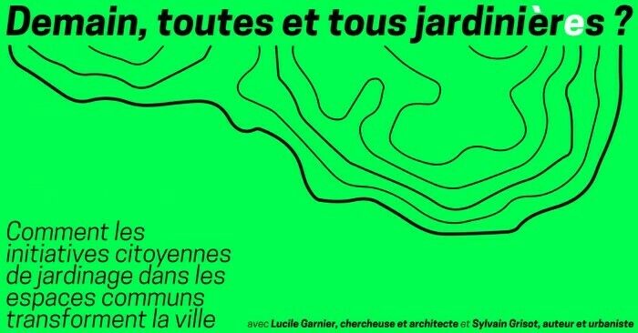 Demain, tous jardiniers, toutes jardinières ?