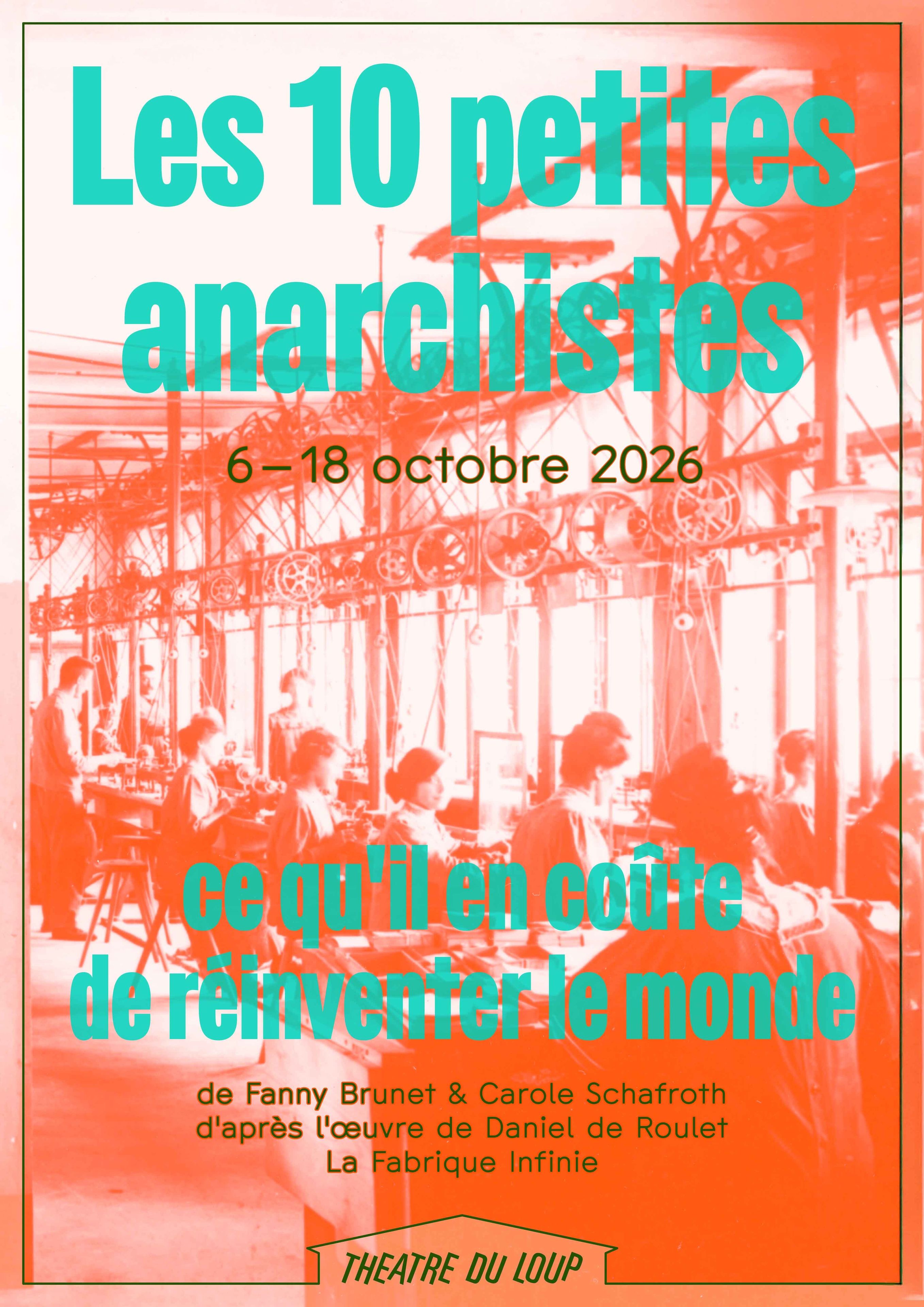 Les 10 petites anarchistes - ce qu'il en coûte de réinventer le monde
