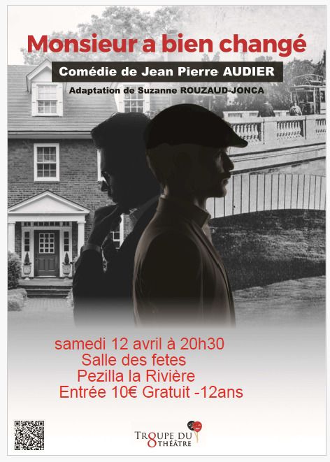 Piece de Theatre " Mr a bien changé"