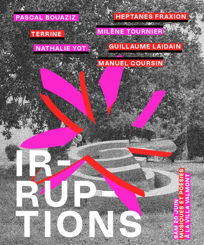 « Irruptions »
Musiques et poésies
