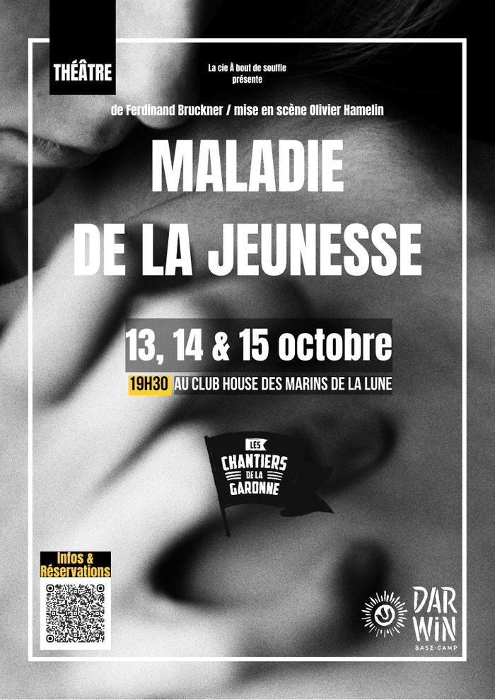 Maladie de la jeunesse Aux Chantiers de la Garonne
