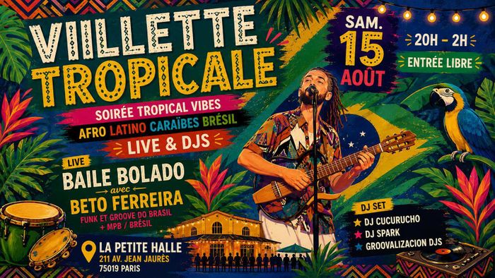 Villette Tropicale spécial été '26 I Live & Djs