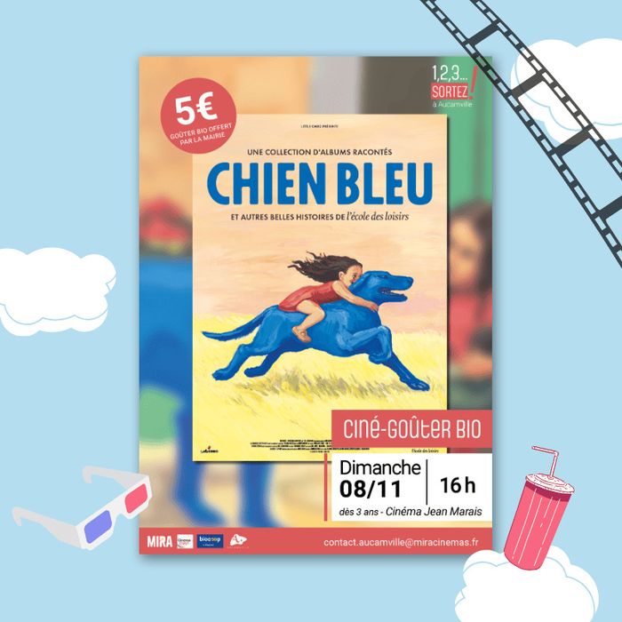 Ciné-goûter bio - Chien bleu