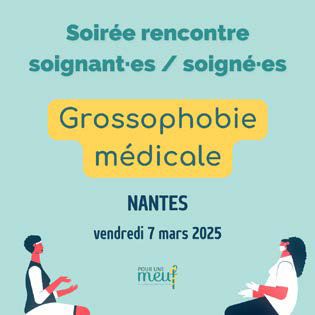 Rencontre — Personnes soignées et soignantes sur la grossophobie médicale