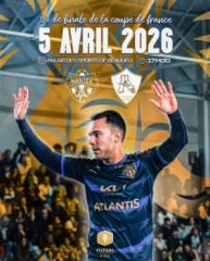 Quart de finale de Coupe de France Futsal : Nantes Métropole Futsal vs Les Artistes (D2)