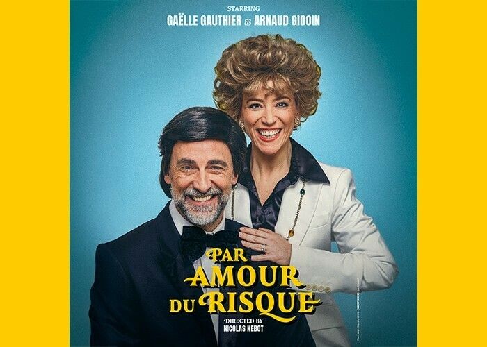 Par amour du risque - avec Gaëlle Gauthier et Arnaud Gidoin