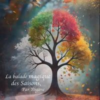 Spectacle de magie - La balade magique des saisons