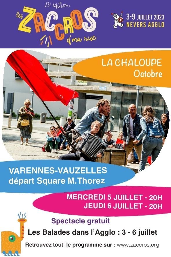 Les Zaccros d'ma rue - Cie La Chaloupe