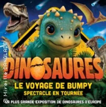 Spectacle – Dinosaures : Le voyage de Bumpy