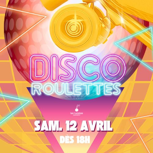 Disco Roulettes #3