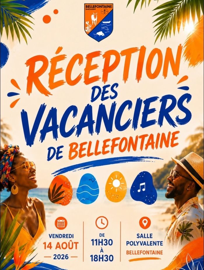 RÉCEPTION DES VACANCIERS À BELLEFONTAINE