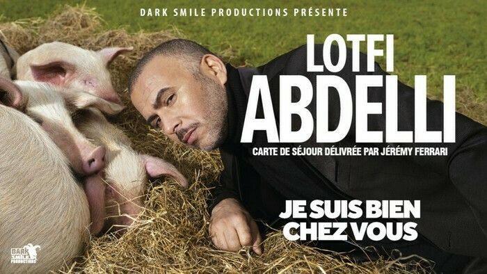 Lotfi Abdelli - Je suis bien chez vous