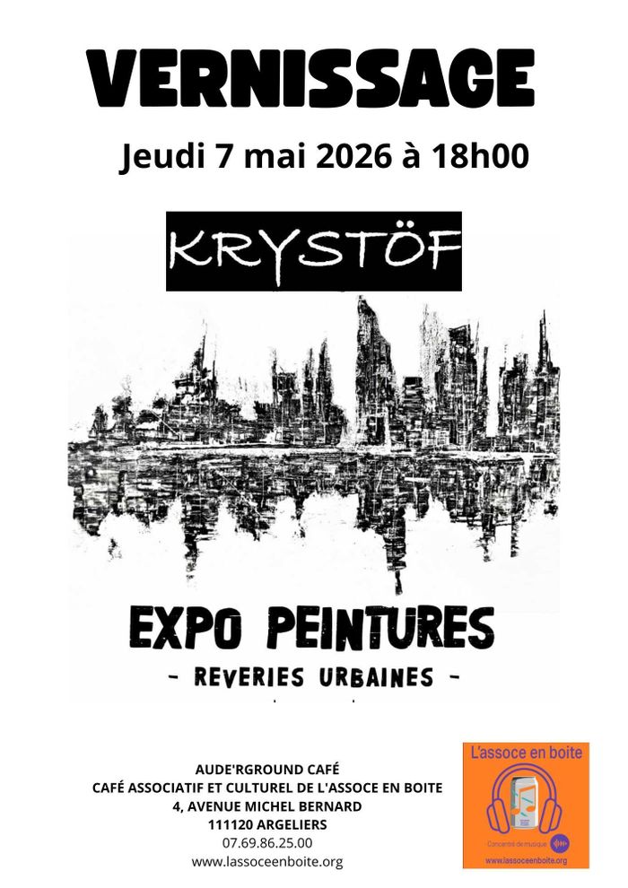 Vernissage de l'expo de Krystöf "Rêveries urbaines"