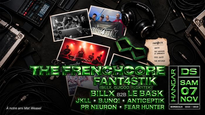 THE FRENCHCORE // FANT4STIK - BILLX b2b LE BASK - JKLL - ...