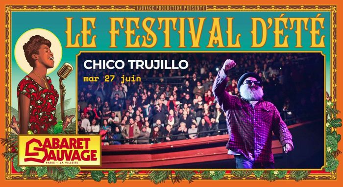 FESTIVAL D'ÉTÉ 2023 : CHICO TRUJILLO