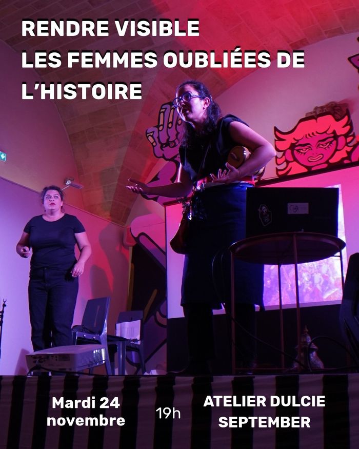 Conférence spectacle Rendre visible les femmes oubliées de l'Histoire
