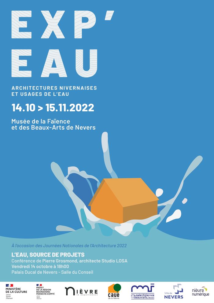 Exposition temporaire - Exp’EAU. Eau, architecture et usages.