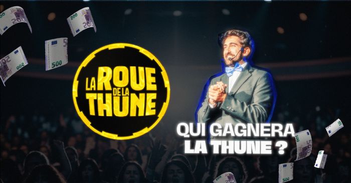 La Roue de la Thune