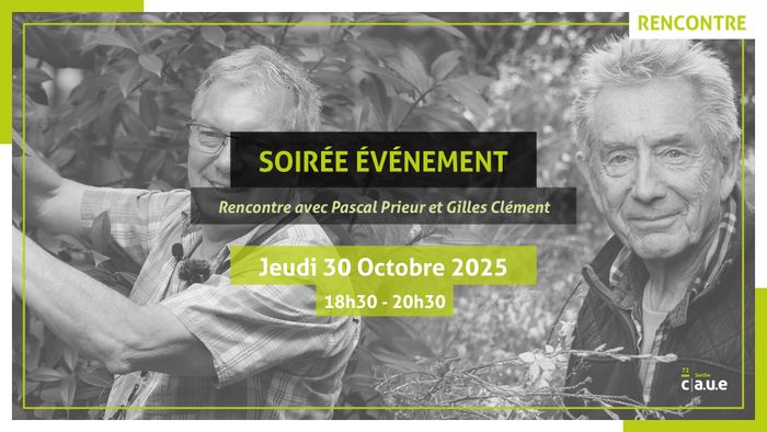 L'arbuste et le paysage - Soirée événement avec Pascal Prieur & Gilles Clément