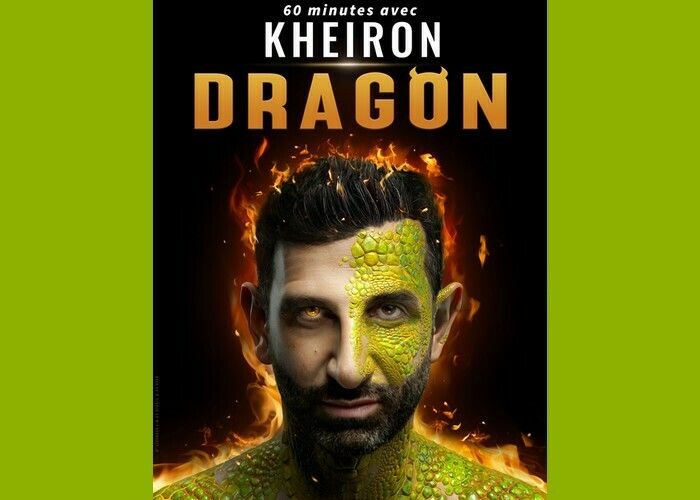 60 minutes avec Kheiron : Dragon
