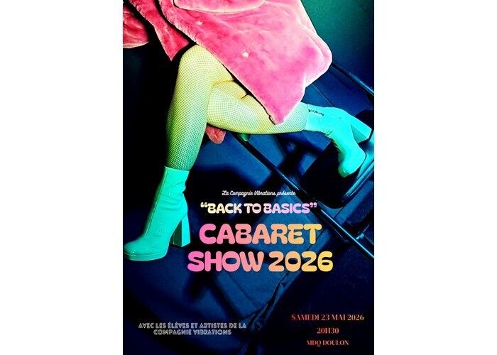 Back to basics - Show cabaret