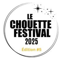Le chouette festival 2025