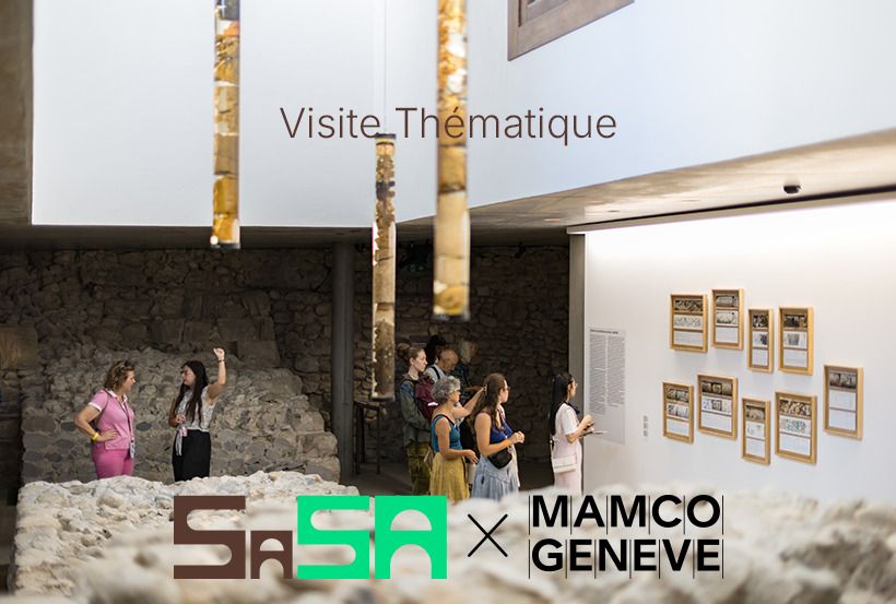 Visite guidée SaSA x MAMCO