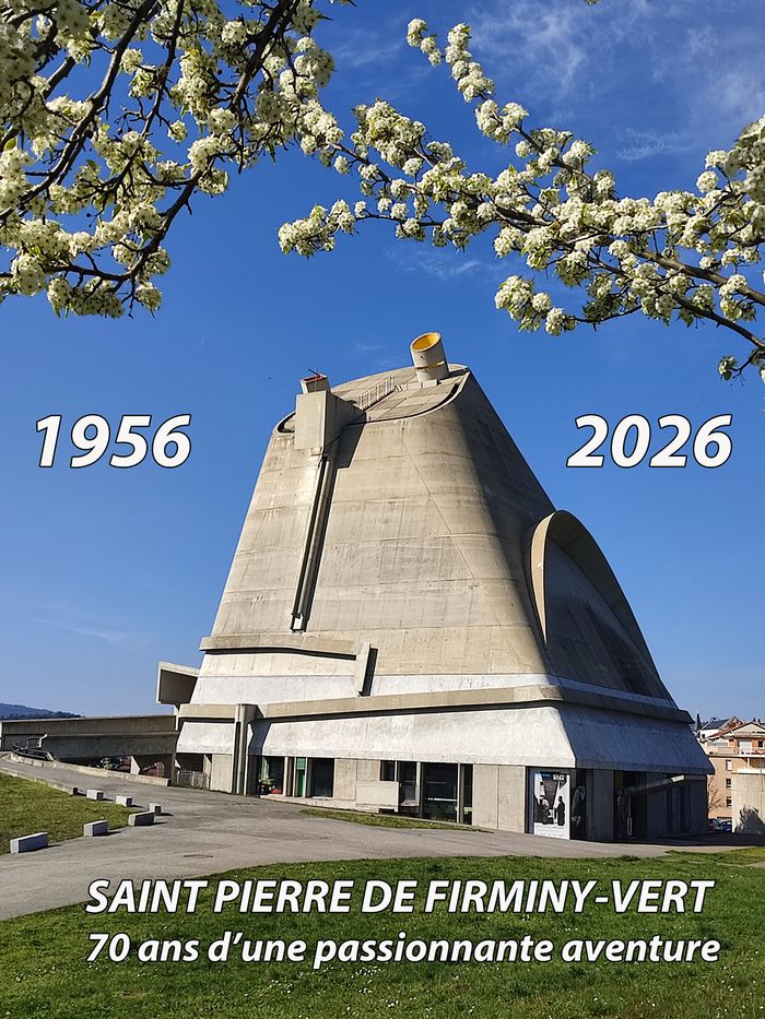 Exposition "L’église Saint-Pierre de Firminy-Vert : 70 ans d’une passionnante aventure"