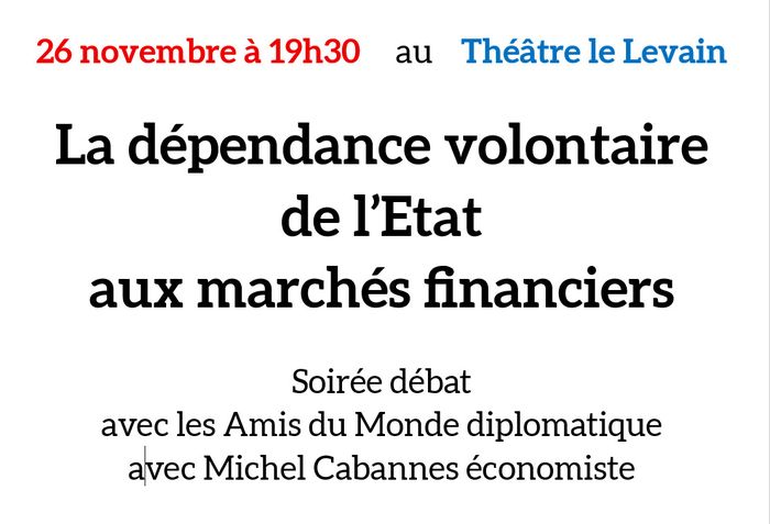 La dépendance volontaire de l’Etat aux marchés financiers