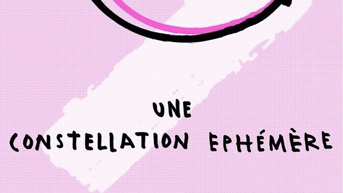 Une constellation éphémère