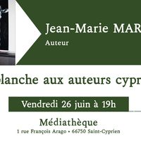Carte Blanche aux auteurs cypriannais - Jean-Marie Marcos