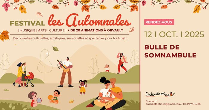 Les Automnales d’Enchanfantines 2025 - Bulle de Somnambule