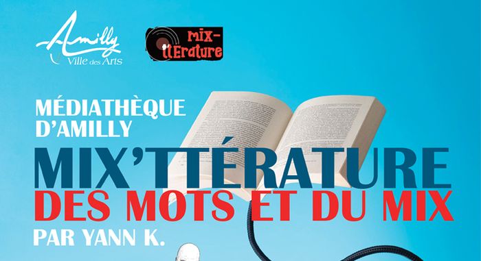 Mix'Terrature à la médiathèque - Des mots et du mix par Yann K.