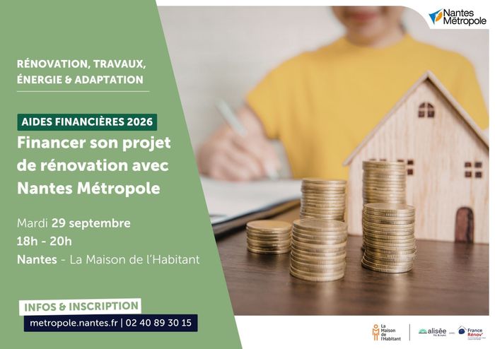 Aides financières 2026 : financer son projet de rénovation avec Nantes Métropole