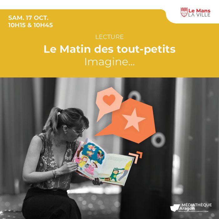 Le Matin des tout-petits : Imagine..., Photo : Ville du Mans · OpenAgenda