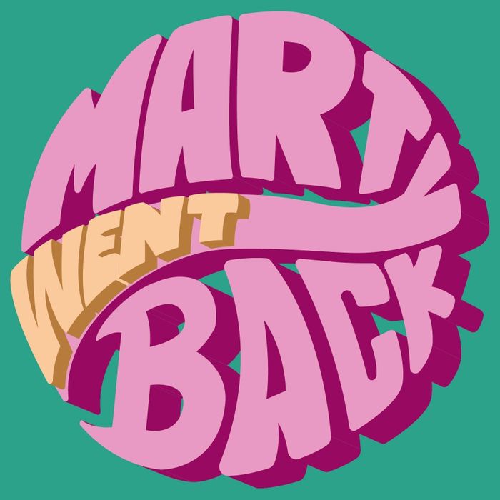 MARTY WENT BACK