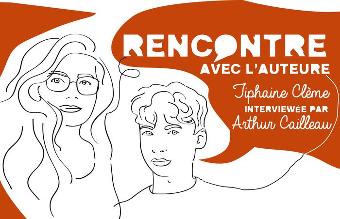 Rencontre avec l'auteure Tiphaine Clème