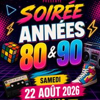 Soirée années 80 & 90