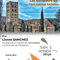 Conférence - Les bâtisseurs de l'art roman catalan